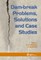 Dam-Break Problems, Solutions and Case Studies