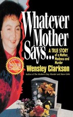 Whatever Mother Says...