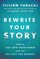 Rewrite Your Story