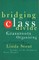 Bridging the Class Divide