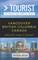 Greater Than a Tourist- Vancouver British Columbia Canada