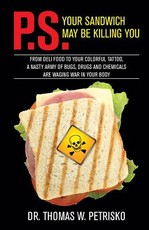P.S. Your Sandwich may be Killing You