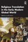 Religious Translation in the Early Modern Global World