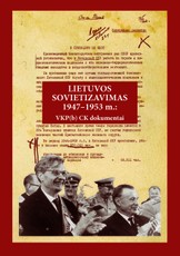 Lietuvos sovietizavimas 1947–1953 m. VKP(b) CK dokumentai