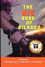 The Big Book of Bizarro