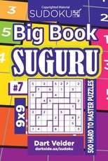 Sudoku Big Book Suguru - 500 Hard to Master Puzzles 9x9 (Volume 7)