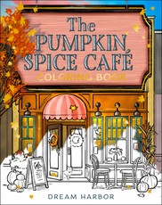 The Pumpkin Spice CafÃÂ© Coloring Book