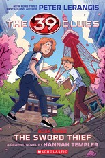 39 Clues: The Sword Thief: A Graphic Novel (39 Clues Graphic Novel #3)