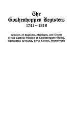 Goshenhoppen Registers, 1741-1819