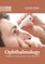Ophthalmology: Diagnosis and Treatment of Eye Diseases
