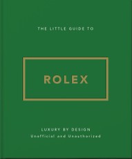 The Little Guide to Rolex