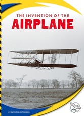 The Invention of the Airplane