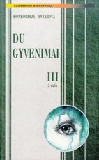 Du gyvenimai III dalis (2 knyga)