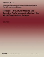Reference Structural Models and Baseline Performance Analysis of the World Trade Center Towers