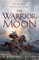 The Warrior Moon