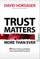 Trust Matters More Than Ever