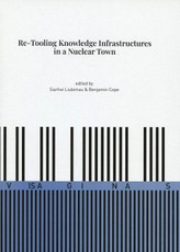 Re-Tooling Knowledge Infrastructures in a Nuclear Town