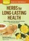 Herbs for Long-Lasting Health
