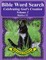 Bible Word Search Celebrating God's Creation Volume 2