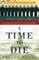 A Time to Die