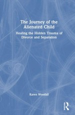 The Journey of the Alienated Child