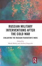 Russian Military Interventions after the Cold War