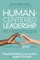 Human-Centered Leadership in Healthcare