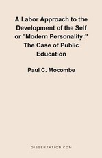A Labor Approach to the Development of the Self or "Modern Personality"