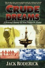 Crude Dreams
