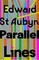 St Aubyn, E: Parallel Lines