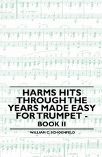 Harms Hits Through the Years Made Easy for Trumpet - Book II