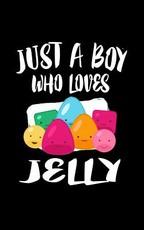 Just A Boy Who Loves Jelly