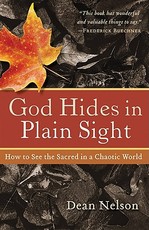 God Hides in Plain Sight