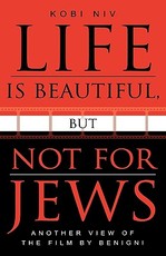 Life is Beautiful, But Not for Jews