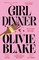 Girl Dinner