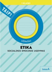 Etika. Užrašai 1 klasei (pagal 2022 m. BUP). Serija TAIP!