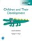 Children and their Development, Global Edition (Book)