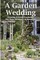 A Garden Wedding