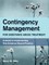 Contingency Management for Substance Abuse Treatment
