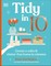 Tidy in 10