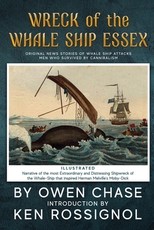 Wreck of the Whale Ship Essex - Illustrated - NARRATIVE OF THE MOST EXTRAORDINAR