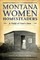 Montana Women Homesteaders