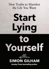 Start Lying to Yourself