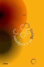 living in a sculpture