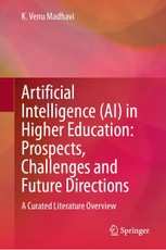 Artificial Intelligence (AI) in Higher Education: Prospects, Challenges and Future Directions