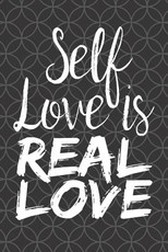 Self Love is Real Love