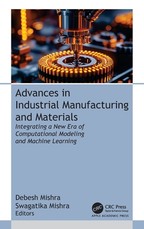 Advances in Industrial Manufacturing and Materials