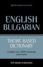 Theme-based dictionary British English-Bulgarian - 5000 words