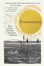 Žiemojimas. Kaip priimti natūralius gyvenimo pokyčius