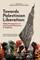 Towards Palestinian Liberation
